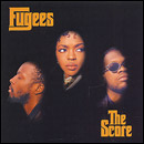 fugees: the score