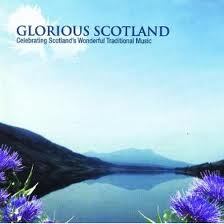 glorious scotland: music from scotland
