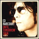 harcourt ed: until tomorrow then /best/2cd/