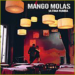 Mango Molas:Ultima Rumba