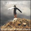 snow patrol: when its all over we still
