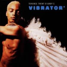terence trent d arby: vibrator